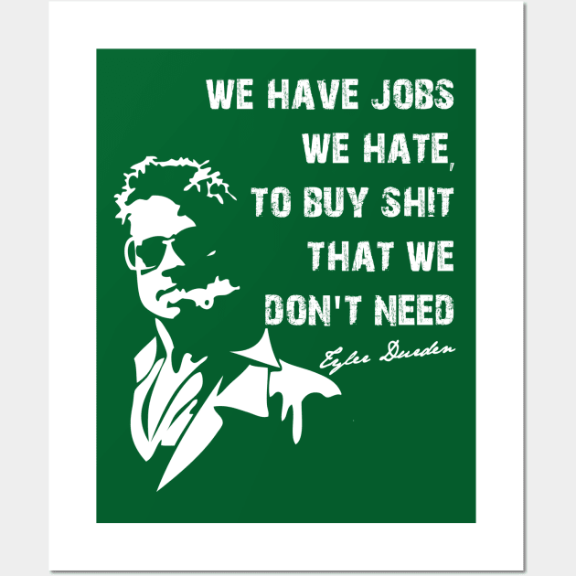 Tyler Durden Wall Art by Fanisetas